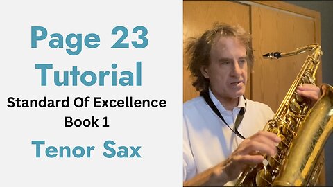 Page 23 Tutorial Standard Of Excellence Book 1 Tenor Saxophone