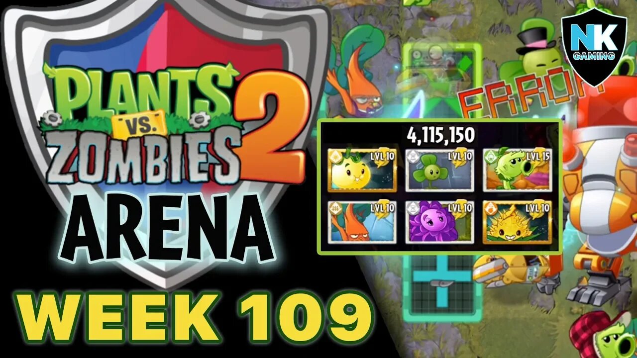 PvZ 2 - Arena - Week 109 Preview- No Premium Or Mastery - 4.1 Million Score