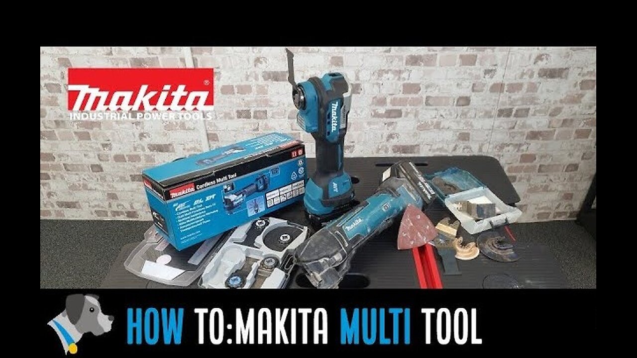 How to Use Your Makita Multi Tool & Accessories | Demo