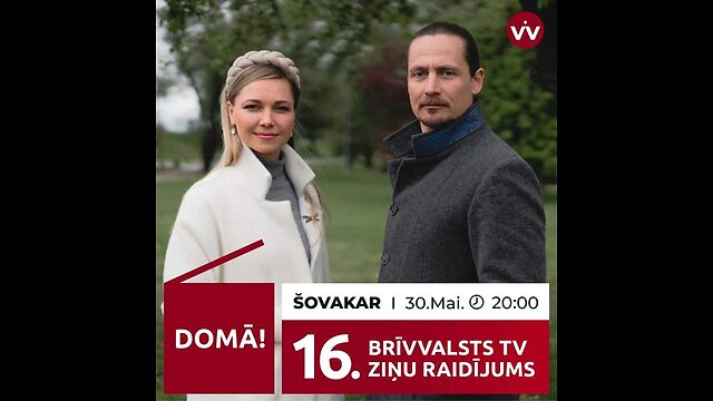 BRĪVVALSTS TV 16# RAIDĪJUMS /30.05.2021/