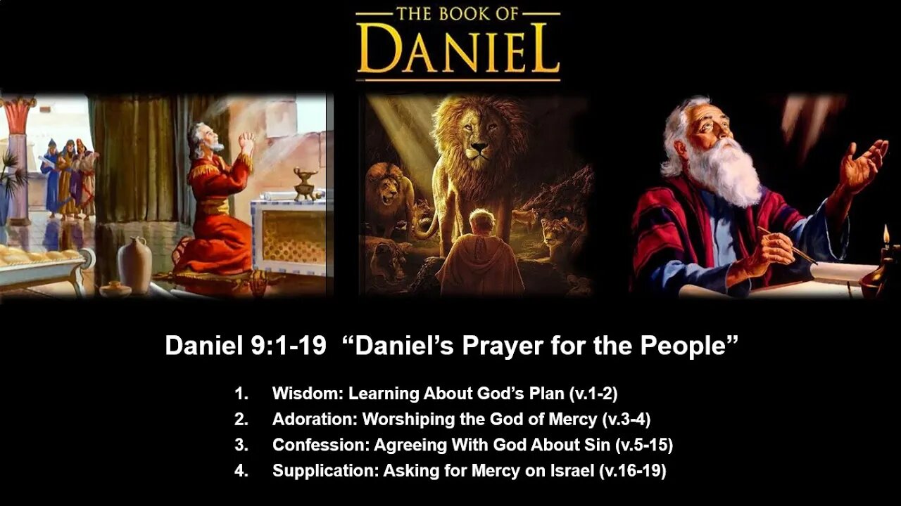 Daniel 9:1-19 “Daniel’s Prayer for the People” - Calvary Chapel Fergus Falls