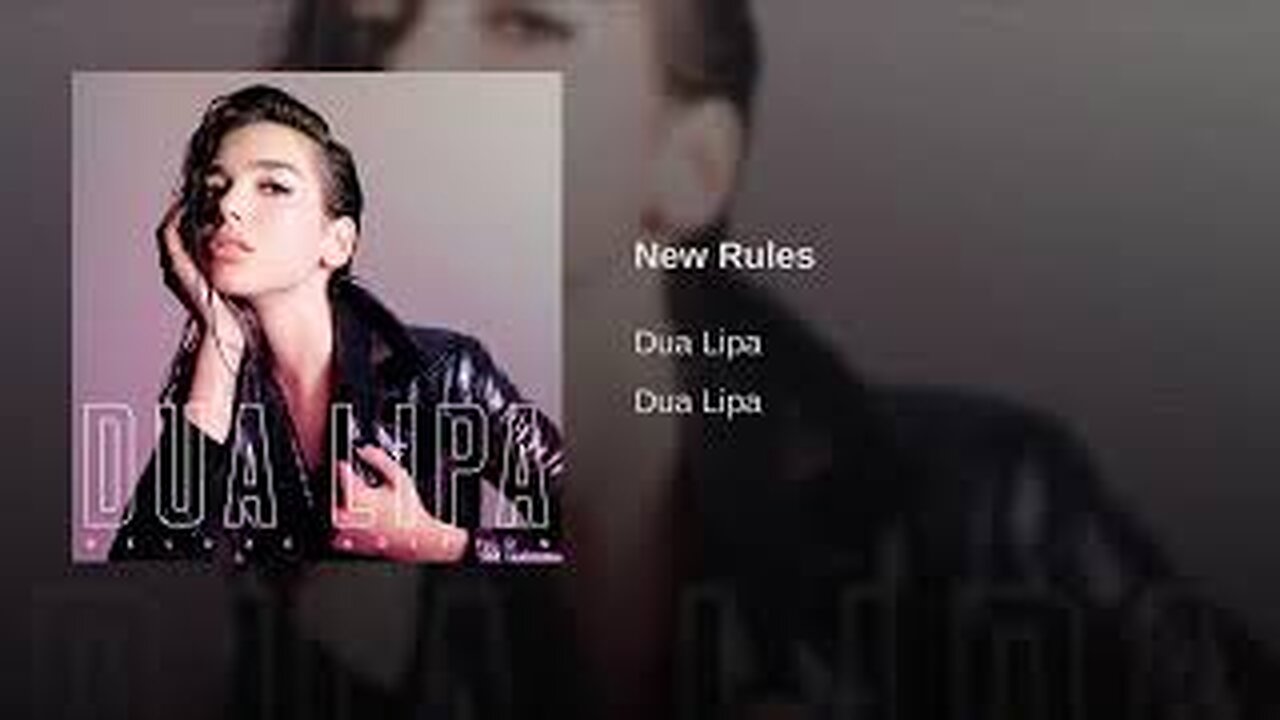 Dua Lipa - New Rules