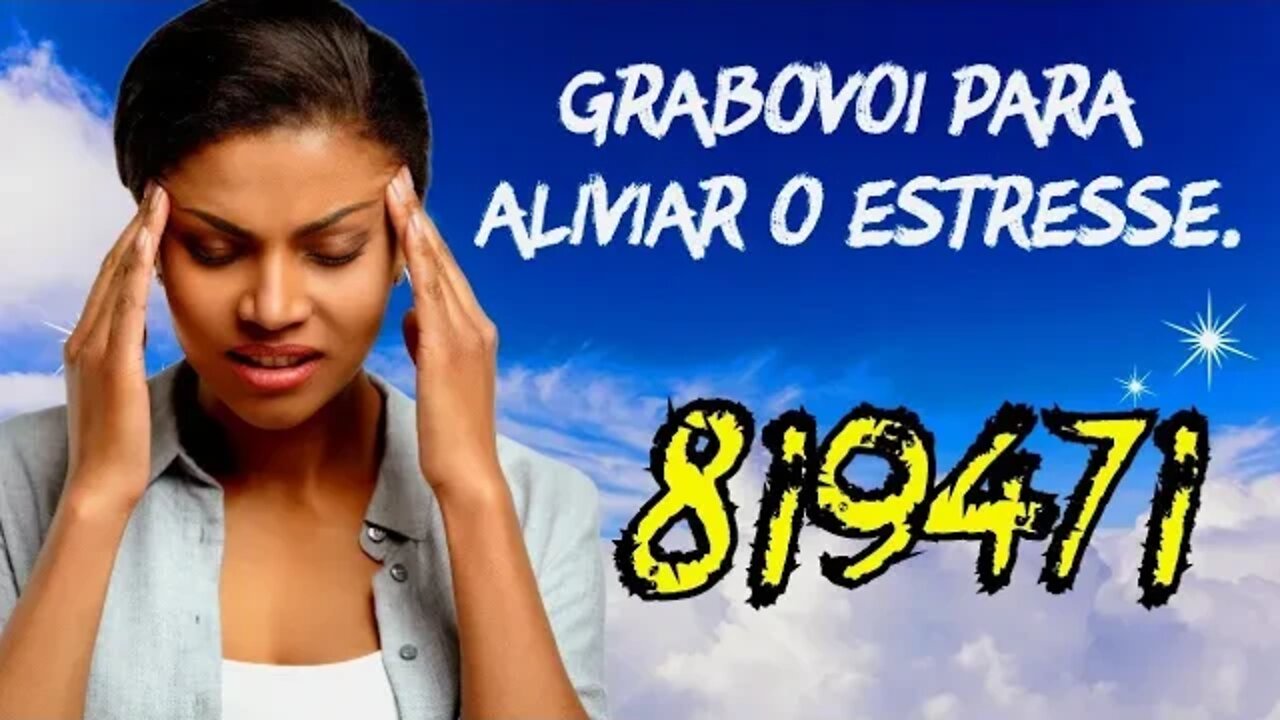 🙏 [ GRABOVOI ] PARA ALIVIAR O ESTRESSE | 819471