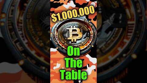 BITCOIN $1,000,000 On The Table #bitcoin #cryptocurrency #blockchain