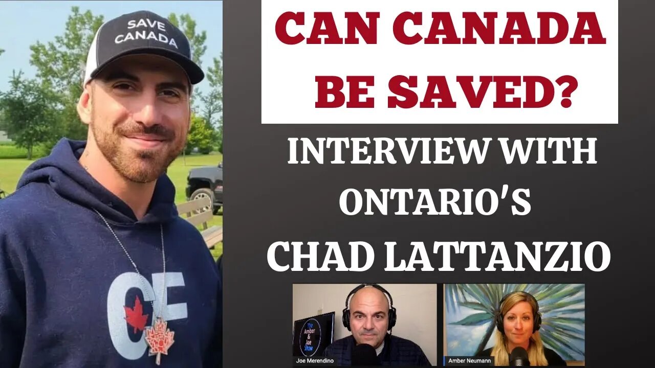 105: Can Canada Be Saved? Interview with Chad Lattanzio