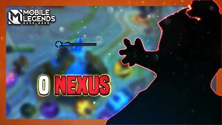 OLHA A VÍDA DO NEXUS !!! FINAL INACREDITÁVEL | Mobile Legends