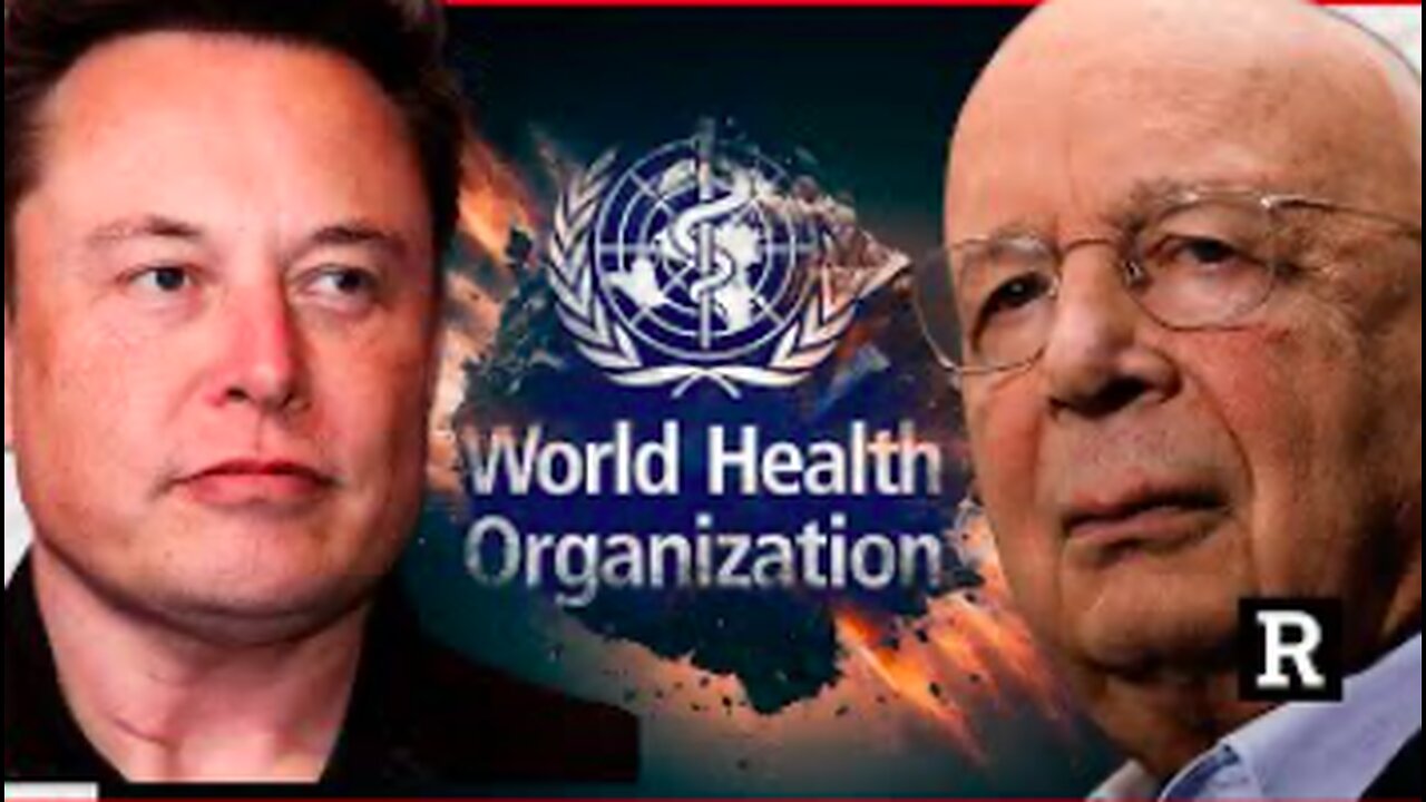 Elon Musk SLAMS Globalists agenda, as WHO announces next virus outbreak | Redacted