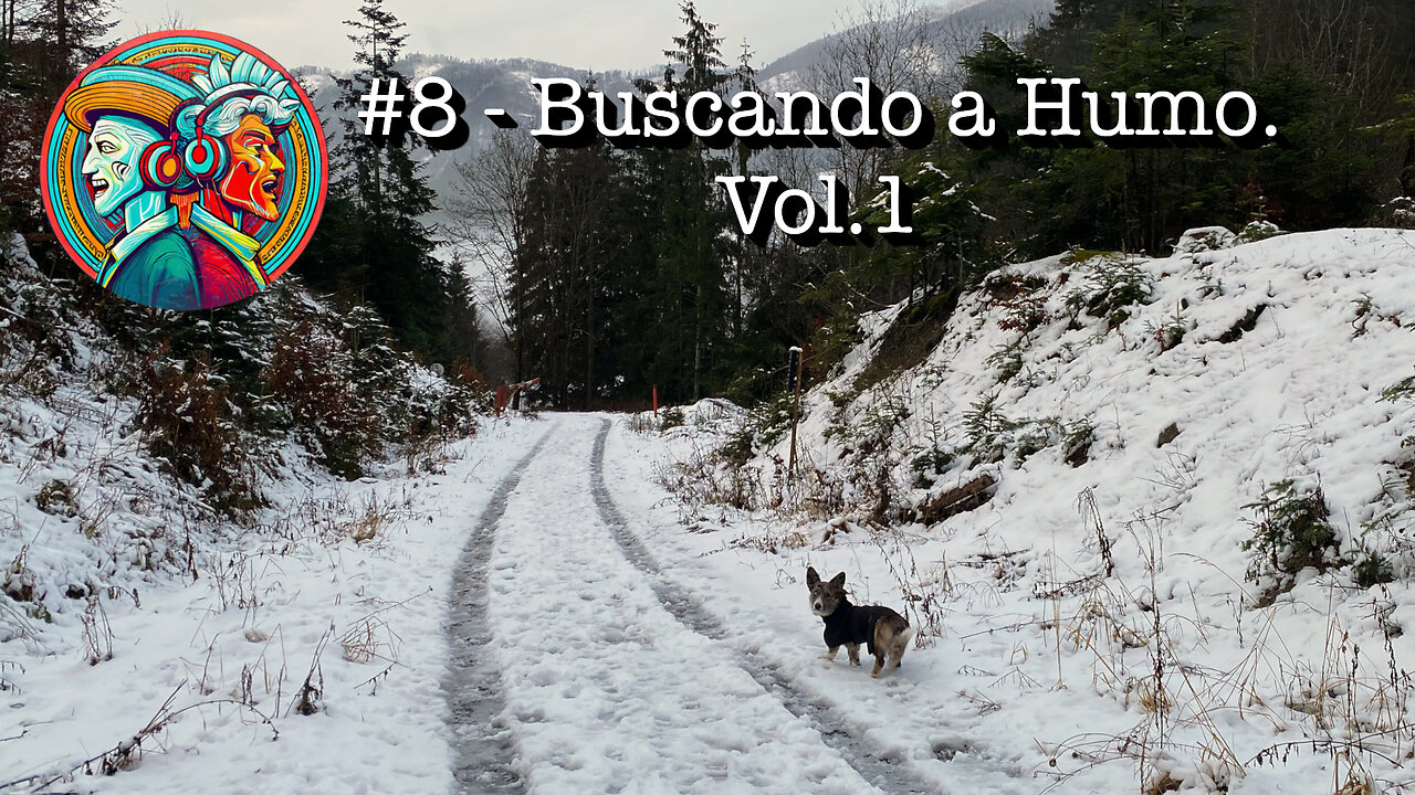 #8 - Buscando a Humo. Vol. 1