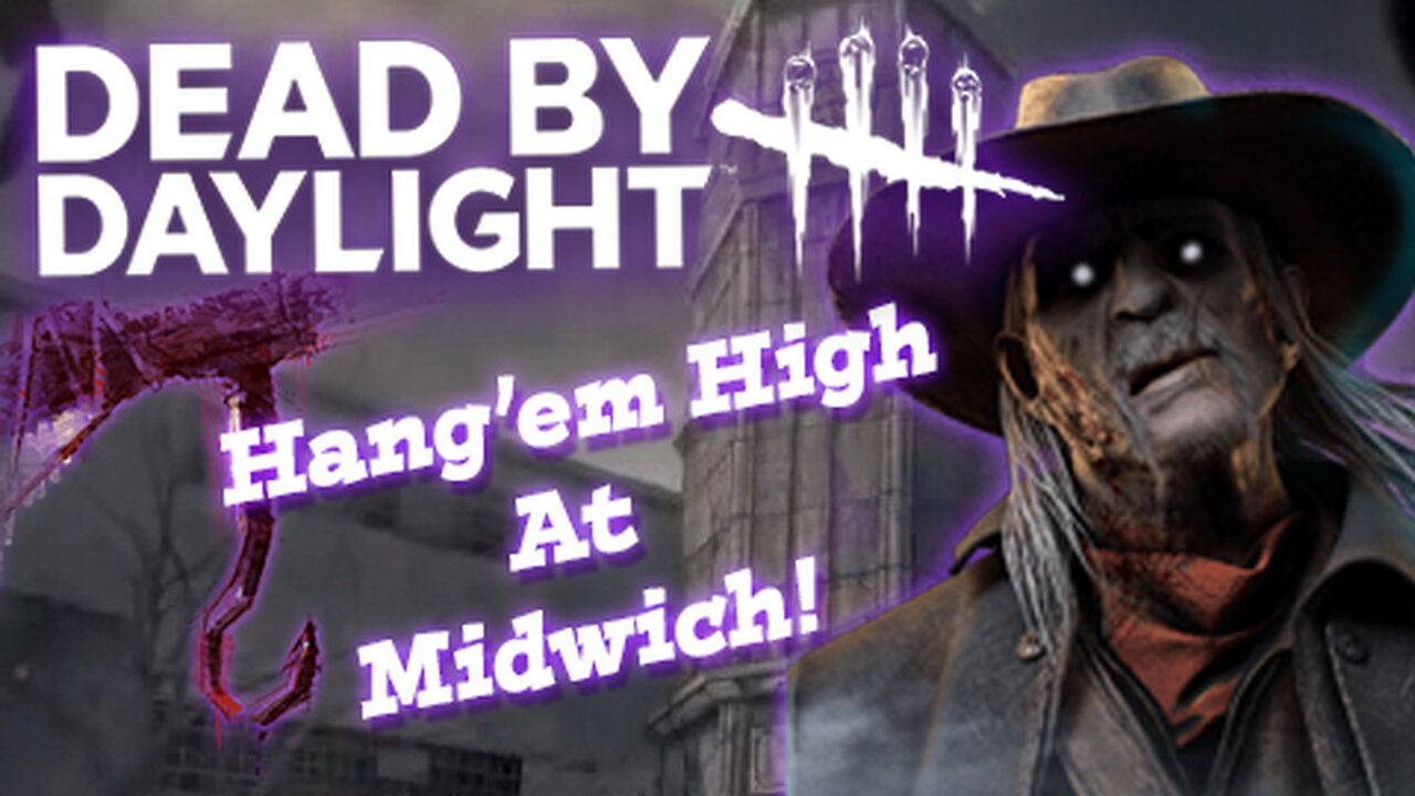 Dead By Daylight: Deathslinger Mosies Down To Midwich And Cancels Recess