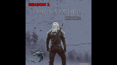 The witicher season 1 (Episode 1)