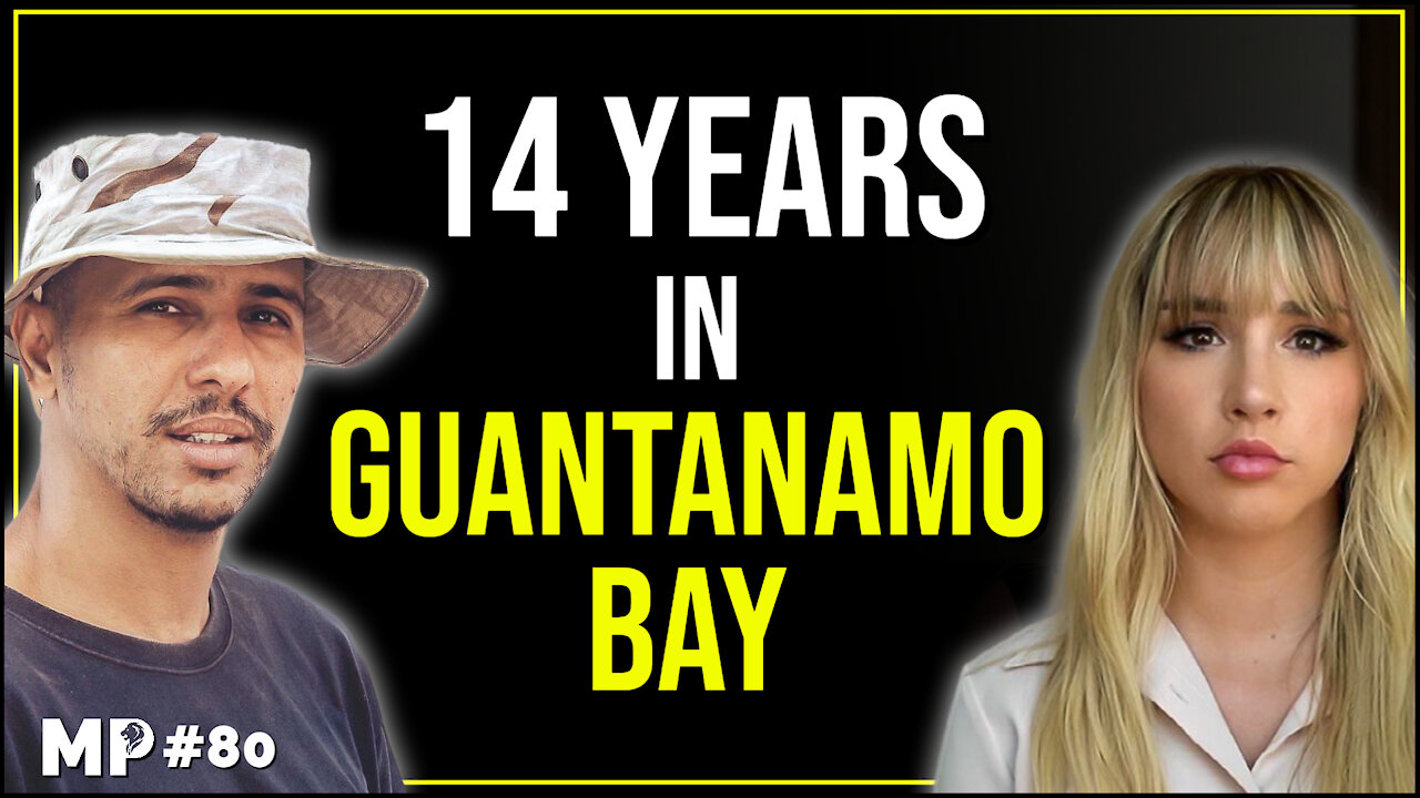 14 Years In Guantanamo Bay | Mohamedou Ould Slahi - Mikhaila Peterson Podcast #80