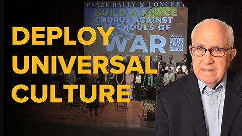 Deploy Universal Culture to Defeat the Ghouls of War