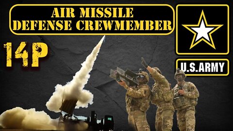 14P - Air and Missile Defense Crewmember - US Army MOS