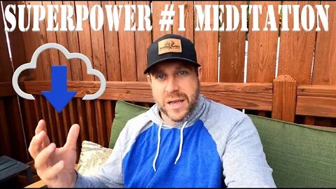 Superpower #1 - Meditation - Become the Ambassador of your Life!