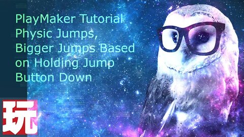 Unity PlayMaker Tutorial Physic Based Jump with Adjustable Height on Button time pressed