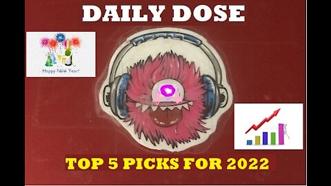 My Top 5 Picks for 2022