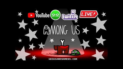 Among Us Super Stream Featuring EVERYONE!