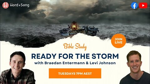 Ready for the Storm - 01 | with Braedan Entermann & Levi Johnson