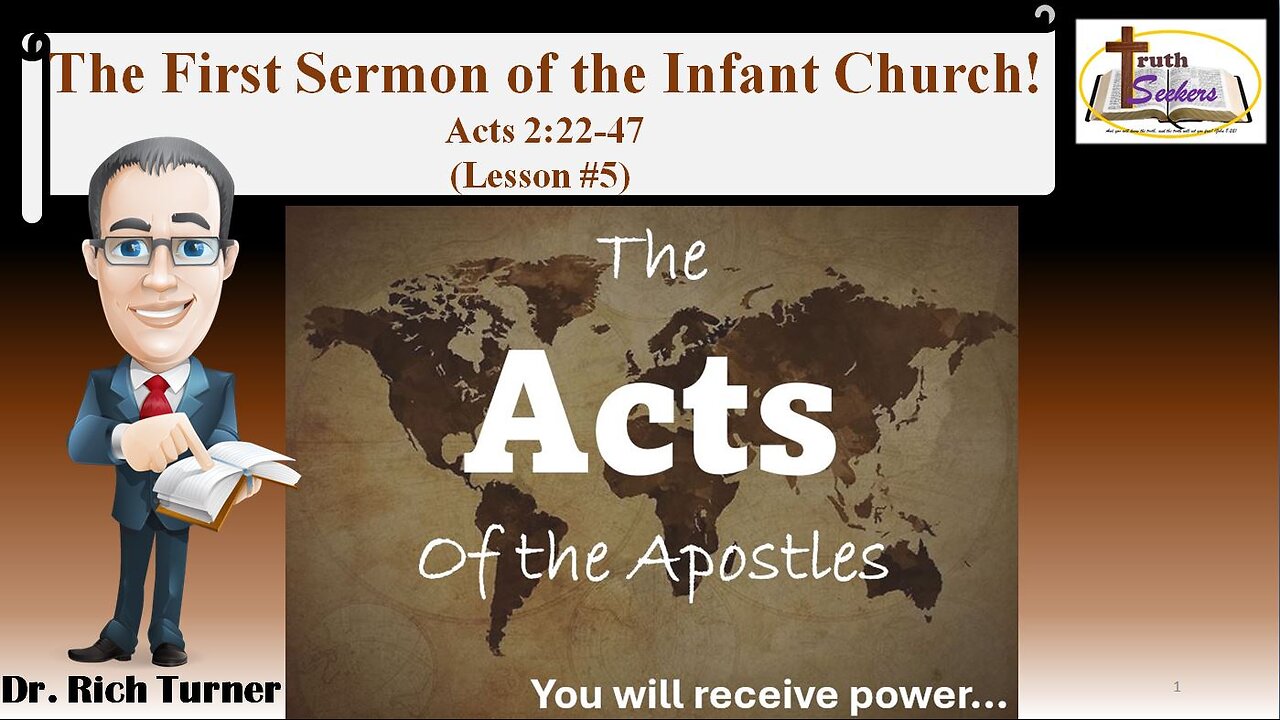 Acts 2:22-47 – The First Sermon of the Infant Church! – Lesson #5