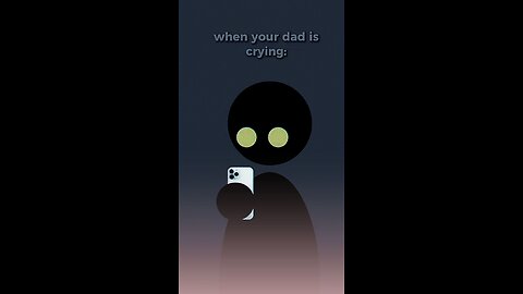 Dad don’t cry 😢