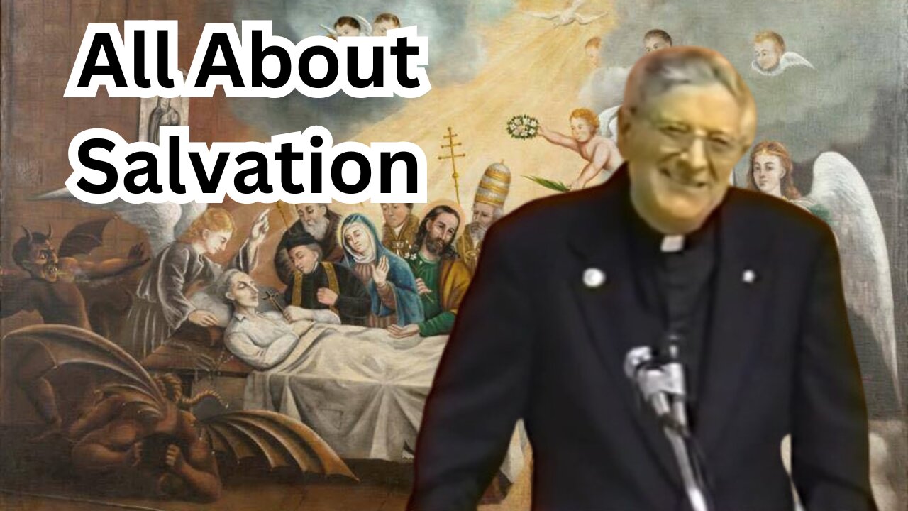 All About Salvation by Fr. Paul Trinchard