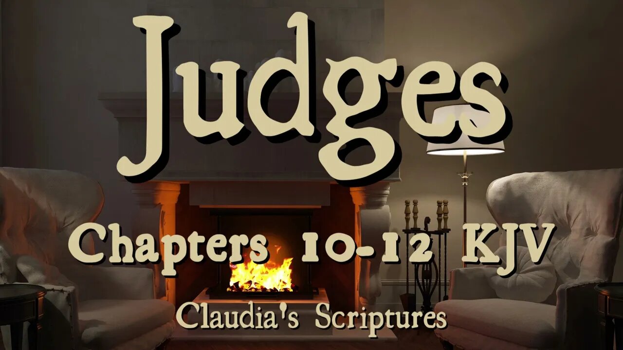 The Bible Series Bible Book Judges Chapters 10-12 Audio