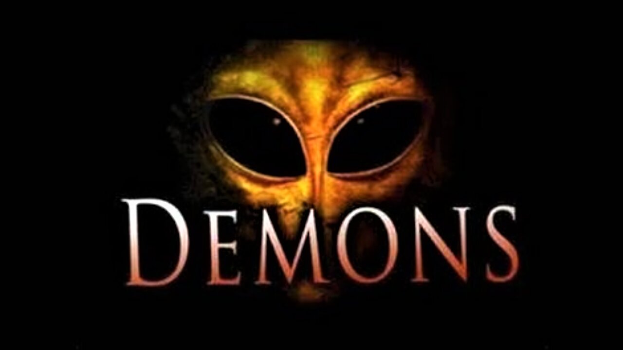 Aliens Are Demons