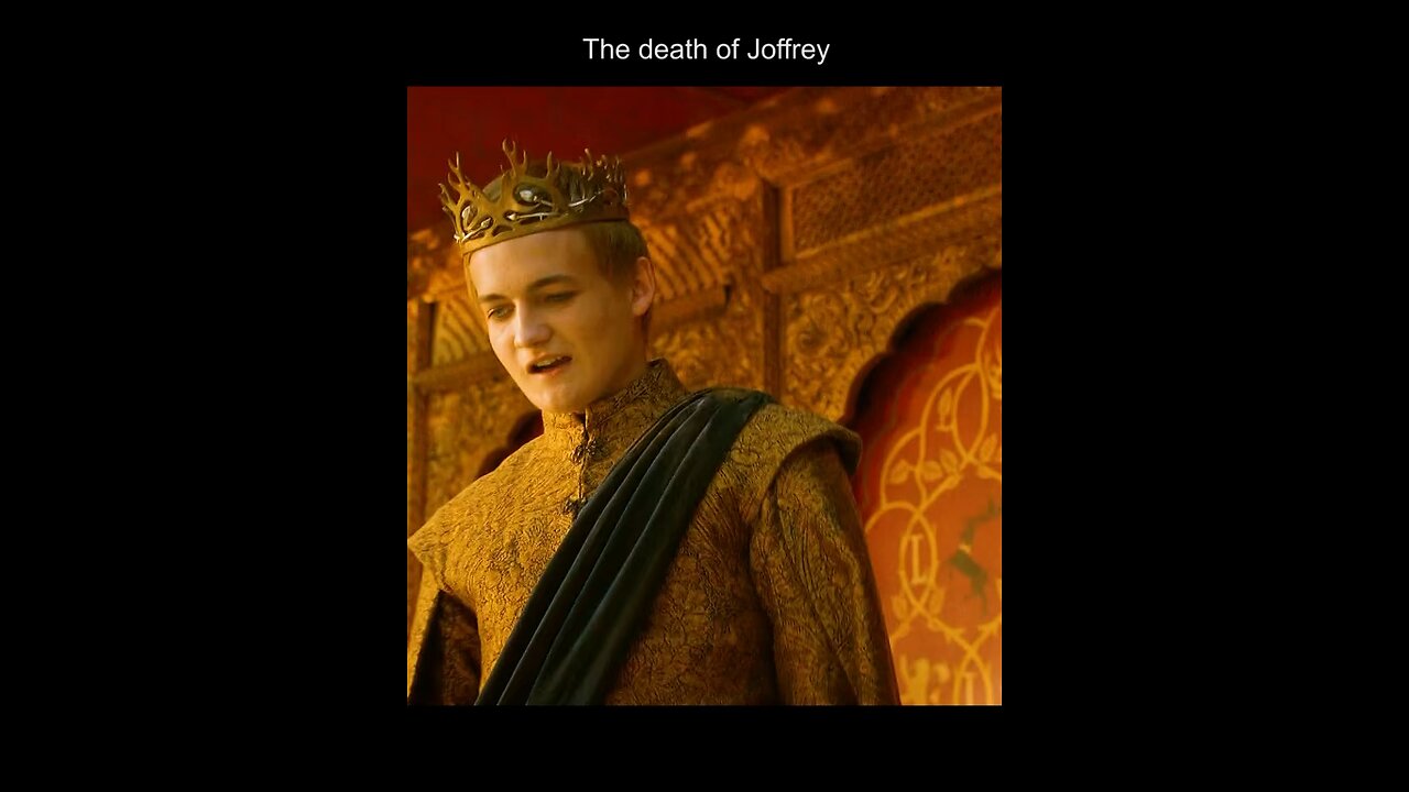 Game Of Thrones/ Death of joffrey