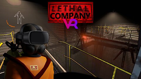 Lethal Company VR Modded Part 1