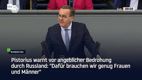 Pistorius warnt vor "Bedrohung" durch Russland: "Dafür brauchen wir genug Frauen und Männer"
