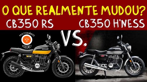 Honda CB350RS vs. Honda H`Ness CB350, O QUE REALMENTE MUDOU? Principais diferenças.