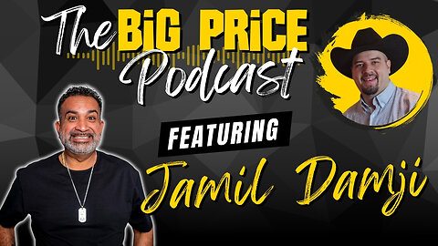 The Big Price Podcast | Continuing with Jamil Damji