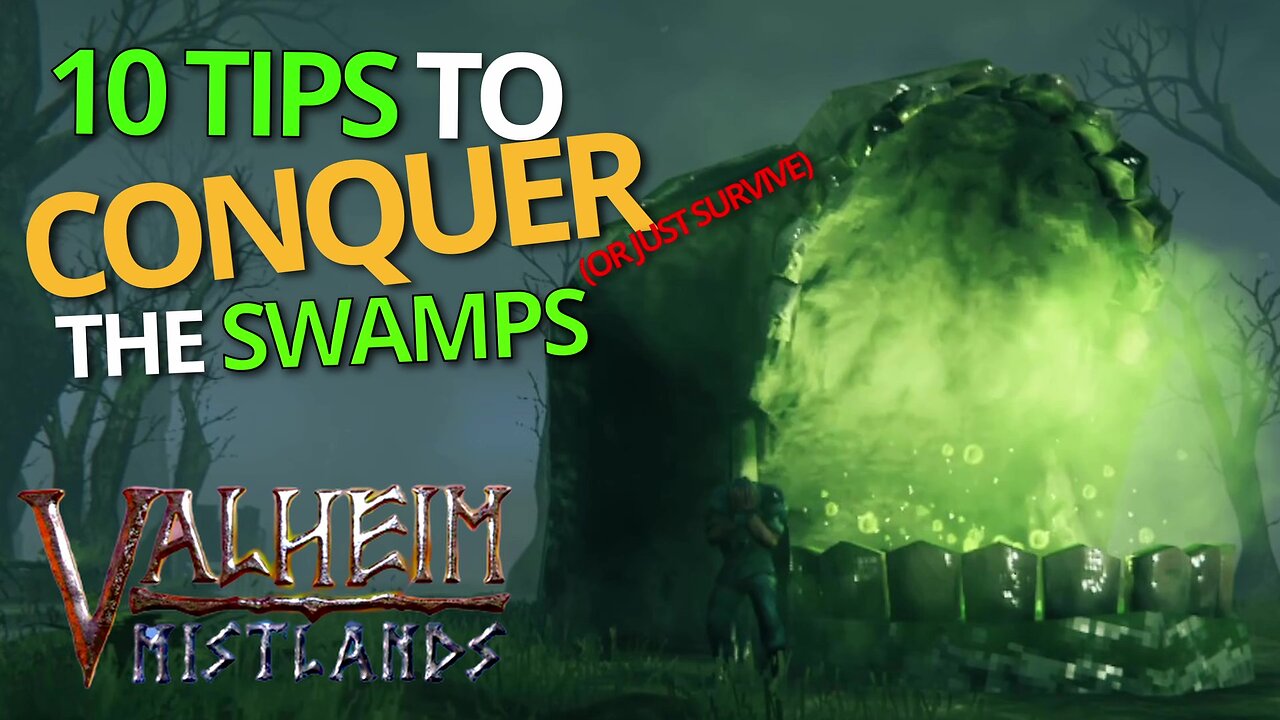 10 Tips For Conquering The Swamps - Valheim