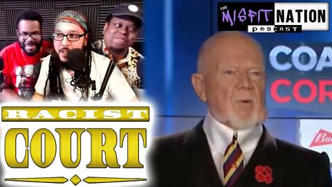Don Cherry "You People" Comment | Racist Court