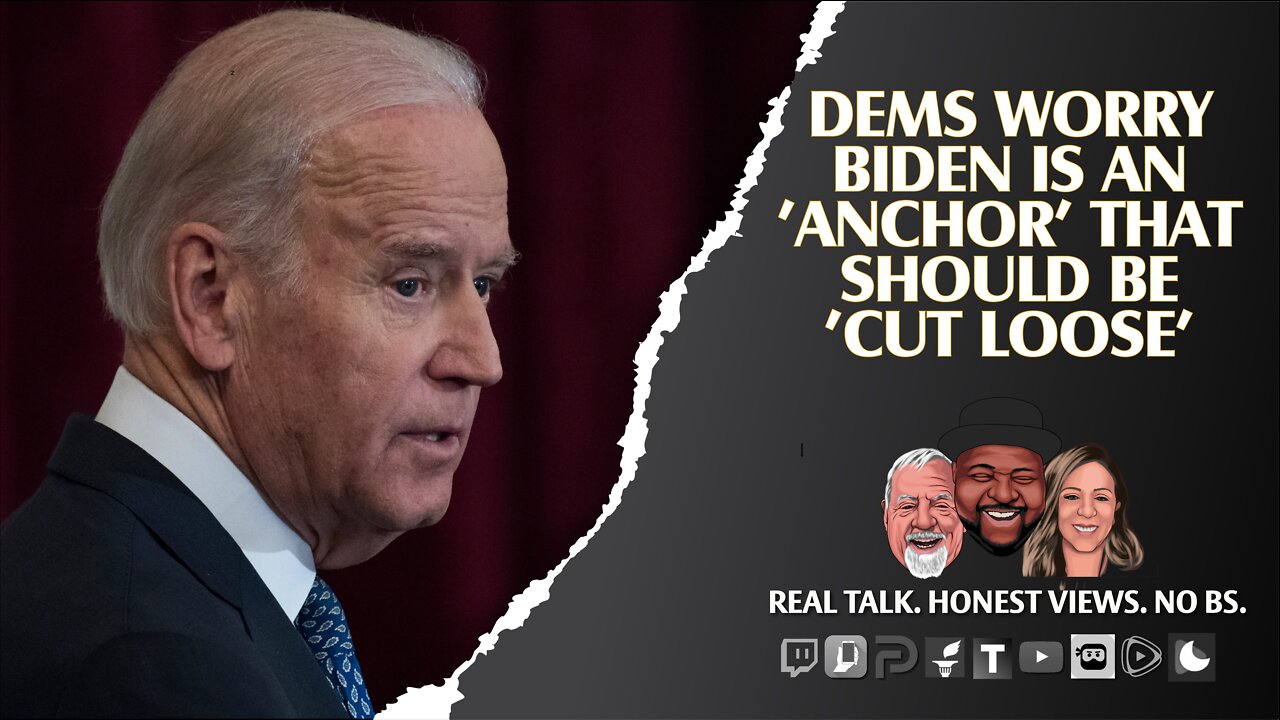 Some Dems Think Biden Is An Anchor That Should Be Cut Loose!!!!