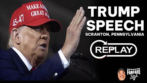 WATCH FULL REPLAY: Trump Speech From Scranton Pennsylvania