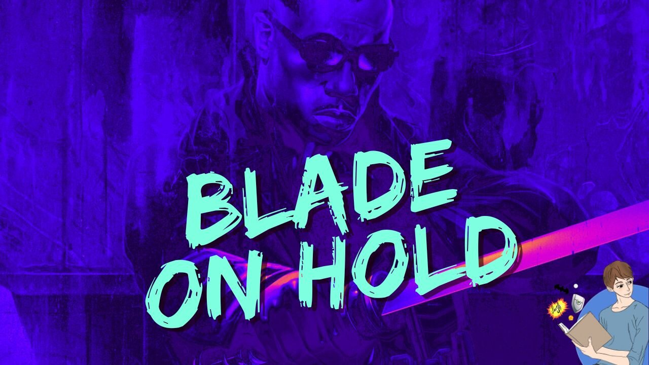 Disney Puts MCU Blade Remake On HOLD