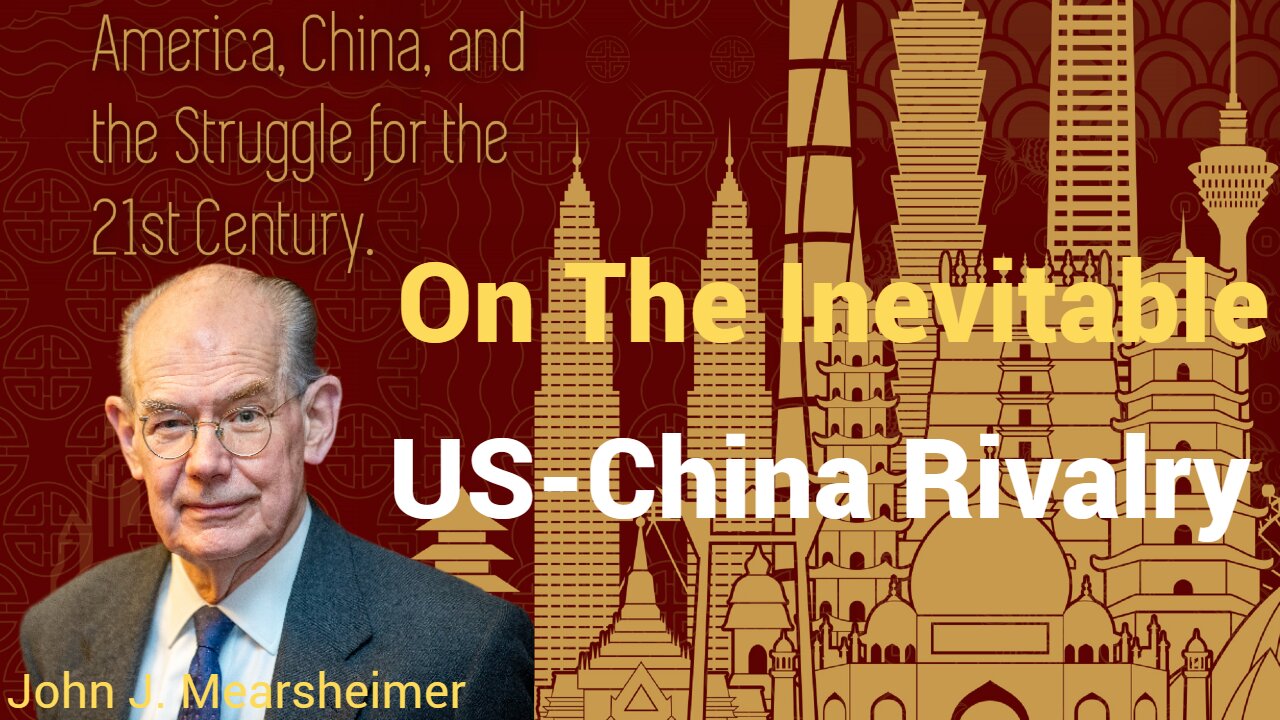 Hoover Institution, Pacific Century: John Mearsheimer on the Inevitable US-China Rivalry