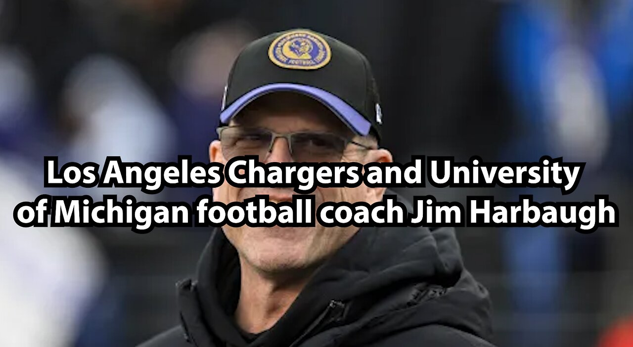 Los Angeles Chargers and University of Michigan football coach Jim Harbaugh