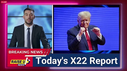 TODAY'S X22 REPORT BIG SITUATION OF TODAY VIA JUDY BYINGTON