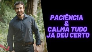 Padre Fábio de Melo - Paciência & Calma Tudo já Deu Certo.