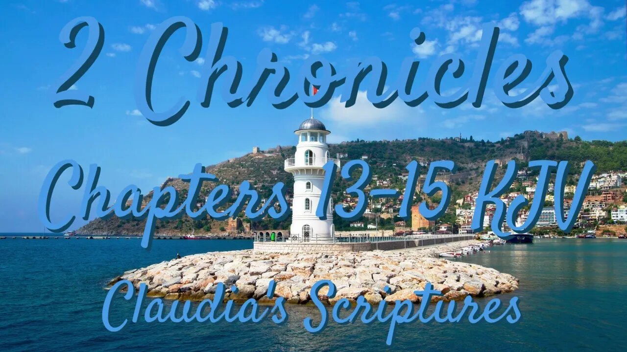 The Bible Series Bible Book 2 Chronicles Chapters 13-15 Audio