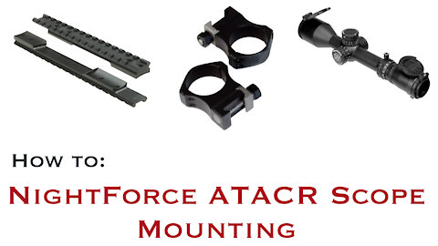 NightForce ATACR 4-20x50 F1 Riflescope Mounting