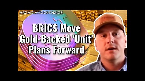 BRICS Move Gold-Backed 'Unit' Plans Forward Ahead Of October Meeting In Kazan