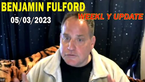 Benjamin Fulford Full Report Update May 3, 2023 - Benjamin Fulford