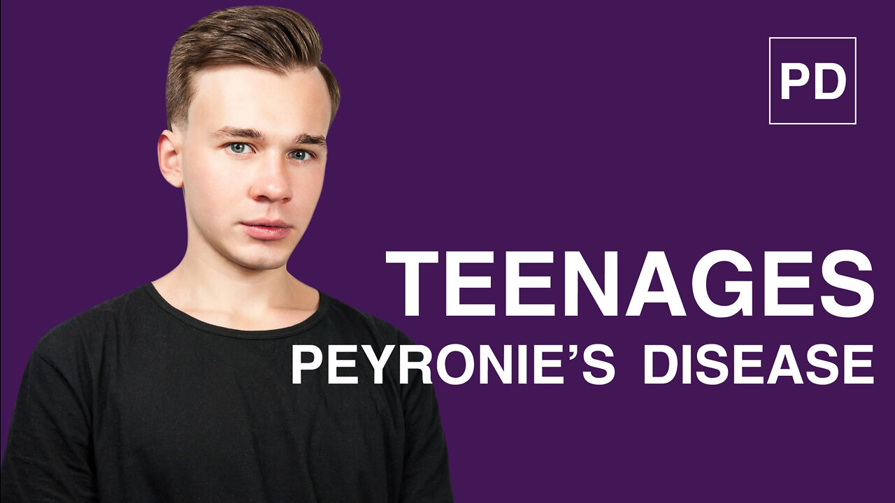 Teenagers and Peyronie's Disease: Peyronie's Disease Shockwave Therapy. Mansmatters