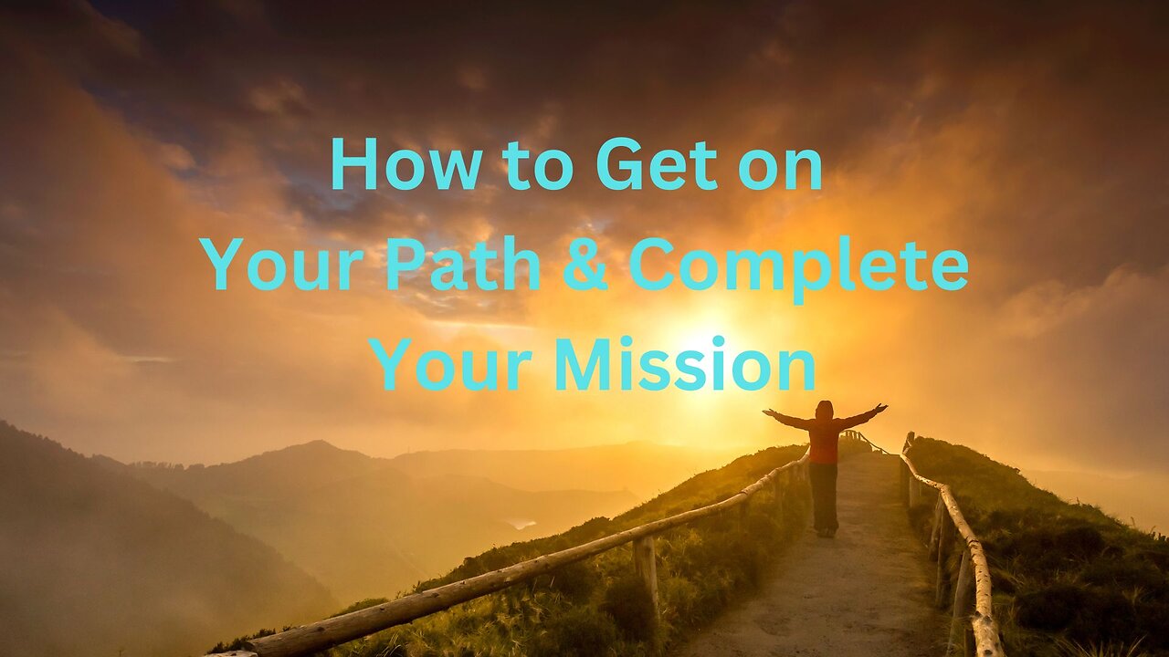 How to Get on Your Path & Complete Your Mission ∞The 9D Arcturian Council, by Daniel Scranton