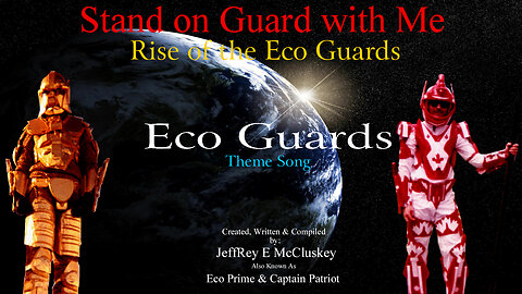 Eco Guards Theme Song with Hero Service.