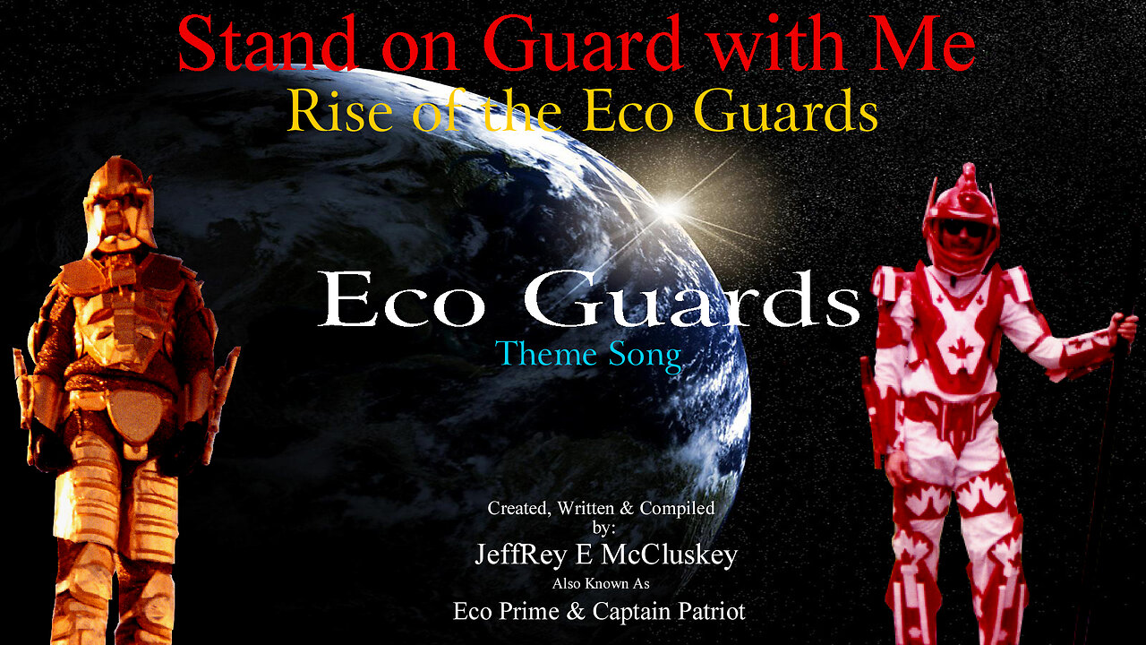 Eco Guards Theme Song with Hero Service.