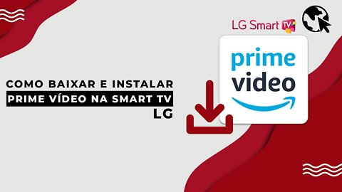 Como BAIXAR e INSTALAR AMAZON PRIME VÍDEO na TV LG